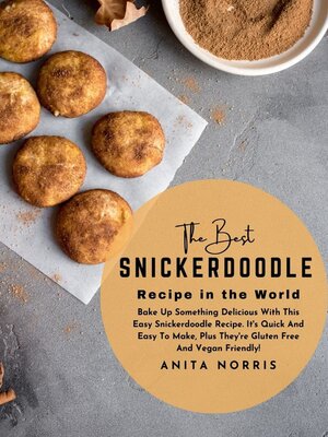 cover image of The Best Snickerdoodle Recipe in the World